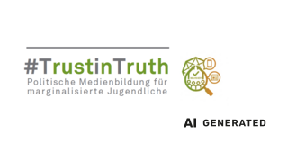 Titelbild #TiT AI generated - Logo: es ist der Text "#TrustinTruth - politische Medienbildung für marginalisierte Jugendliche" zu sehen. Daneben ist eine Lupe und Sprechblasen zu sehen, die verschiedene Medien darstellen.